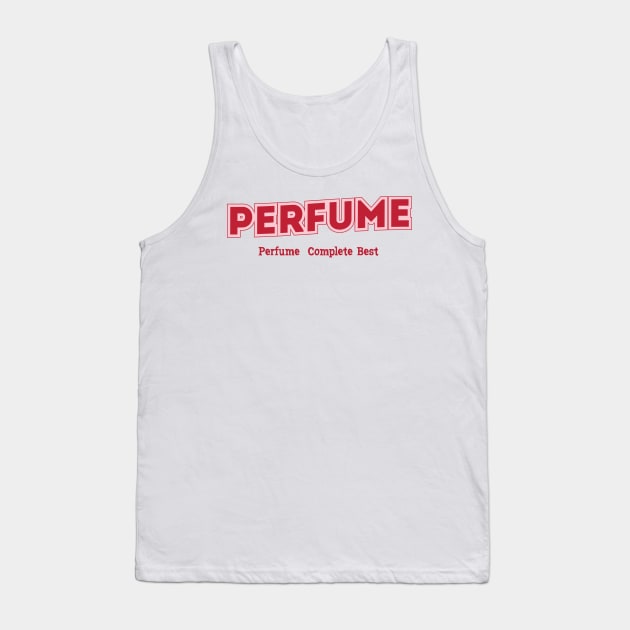 Perfume Tank Top by PowelCastStudio